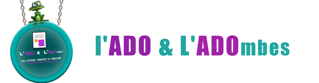 L'ADO & L'ADOmbes